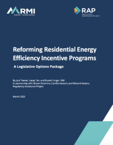 Reforming Residential Energy Efficiency Incentive Programs: Best Practices and Legislative Options